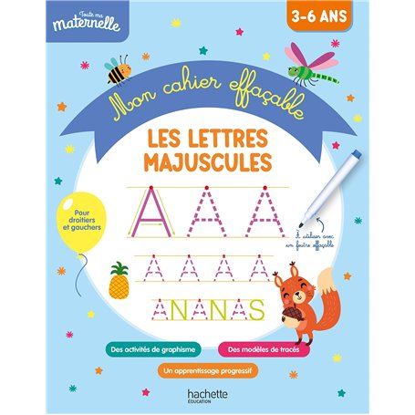 Toute ma maternelle Mon cahier effaçable d'écriture : Les lettres majuscules 3-6 ans