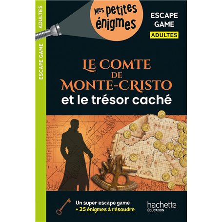 Escape Game Adultes - Le Comte de Monte-Cristo et le trésor caché