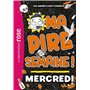Ma pire semaine 03 - Mercredi