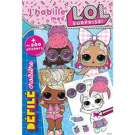 L.O.L. Surprise ! - J'habille mes L.O.L. Défilé Croisière