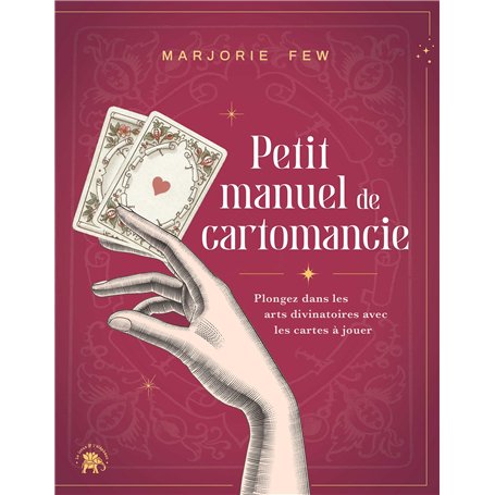 Petit manuel de cartomancie