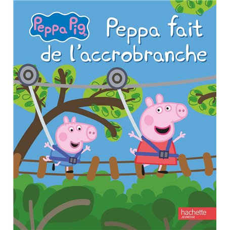 Peppa Pig - Peppa fait de l'accrobranche