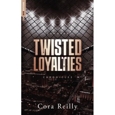 Twisted Loyalties - Camorra Chronicles T1