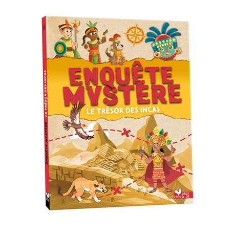 Enquête mystère - Le trésor des Incas