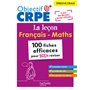 Objectif CRPE 2026 - épreuve orale de leçon - français et maths - 100 fiches pour bien réviser
