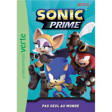 Sonic Prime 06 - Pas seul au monde
