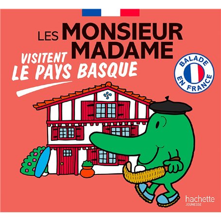 Les Monsieur Madame visitent le Pays basque