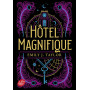 Hôtel Magnifique