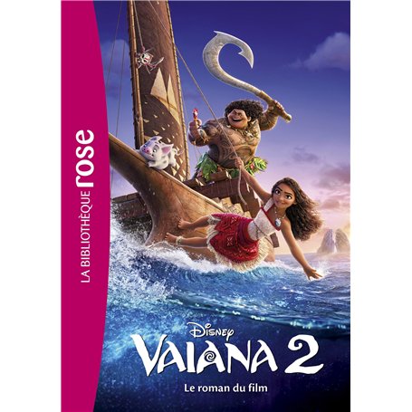 Bibliothèque Disney - Vaiana 2 - Le roman du film
