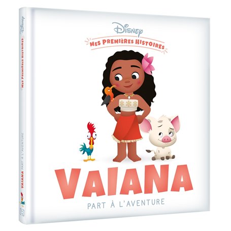 DISNEY - Mes Premières Histoires - Vaiana part à l'aventure