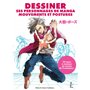 Dessiner ses personnages de manga Mouvements et postures