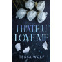 I hate u love me tome 1