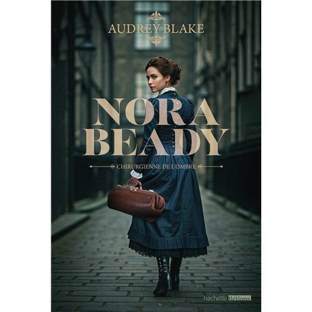Nora Beady #1 - Chirurgienne de l'ombre