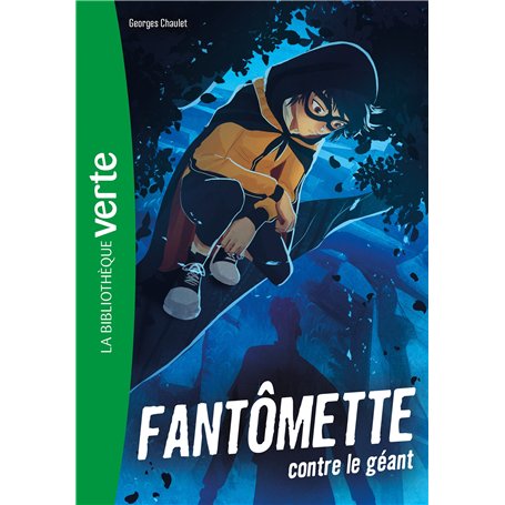 Fantômette NED 03 - Fantômette contre le Géant