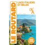 Guide du Routard Lacs Italiens et Milan 2025/26