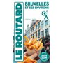 Guide du Routard Bruxelles et ses environs 2025/26