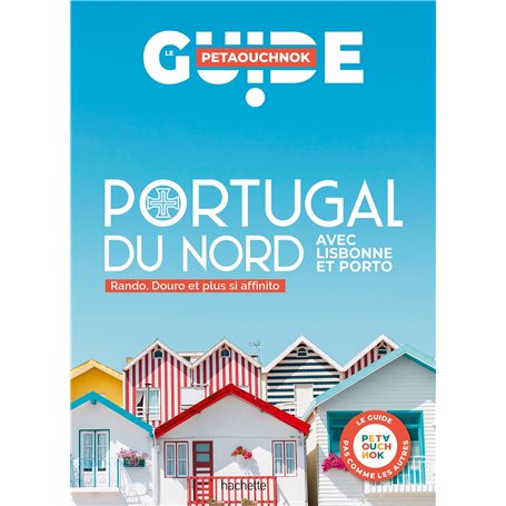 Portugal du Nord Guide Petaouchnok