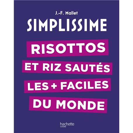 Simplissime - Risottos et riz sautés les plus faciles du monde