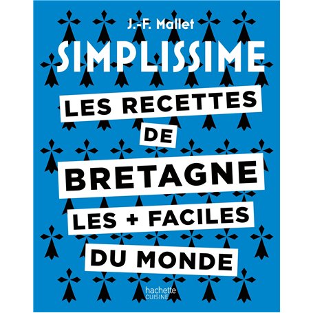 Les recettes de Bretagne les + faciles du monde