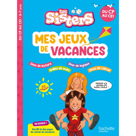 Les Sisters - Mes jeux de vacances 2025 - Du CP au CE1