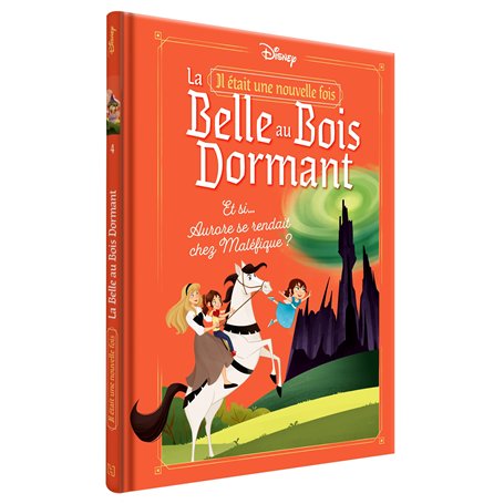 DISNEY - Il était une nouvelle fois - 4. Et si Aurore se rendait chez Maléfique ?