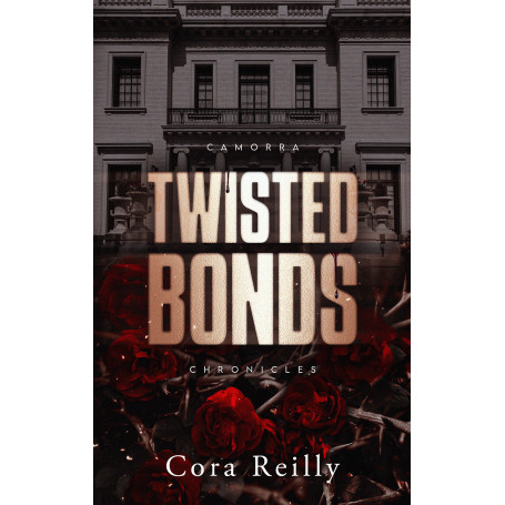 Twisted Bonds - Camorra Chronicles T4
