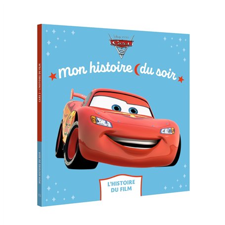 CARS 2 - Mon Histoire du Soir - L'histoire du film - Disney Pixar