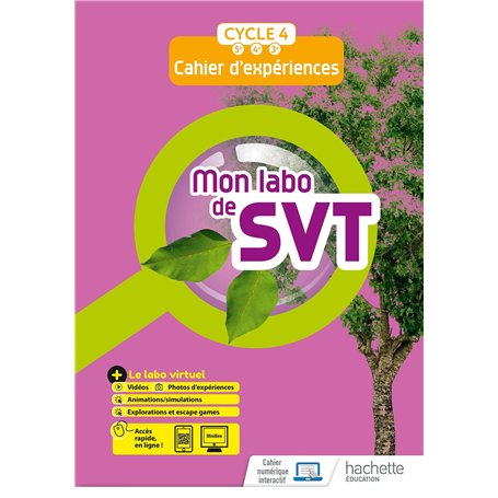 Mon labo de SVT cycle 4 - cahier d'expériences - Ed. 2021