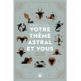 Votre thème astral et vous