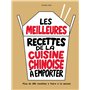 Les meilleures recettes de la cuisine chinoise à emporter