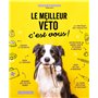 Le meilleur véto c'est vous !