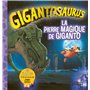 La pierre magique de Giganto