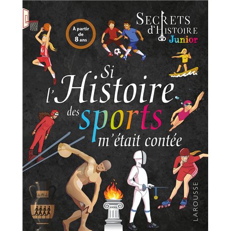Si l'histoire des sports m'était contée