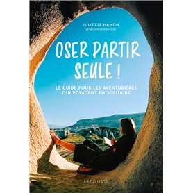 Oser partir seule ! Oser partir seule !