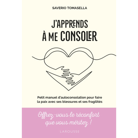 J'apprends à me consoler