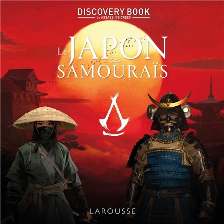ASSASSIN'S CREED - Discovery Book - Le Japon des samouraïs