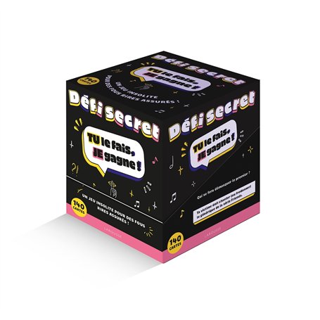 Défi secret ; Tu le fais je gagne !