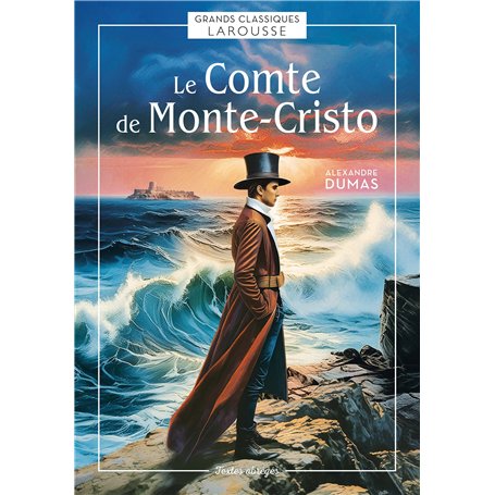 Mes grands classiques Larousse - Le Comte de Monte Cristo