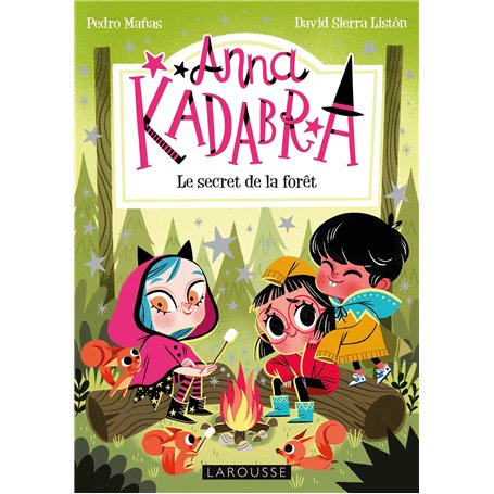 Anna Kadabra -  Le secret de la forêt