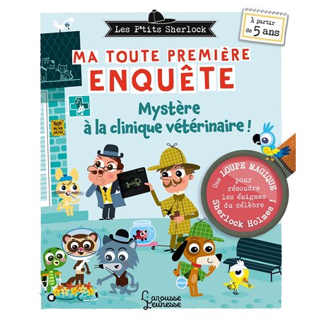 Ma toute première enquête - Mystère à la clinique vétérinaire !