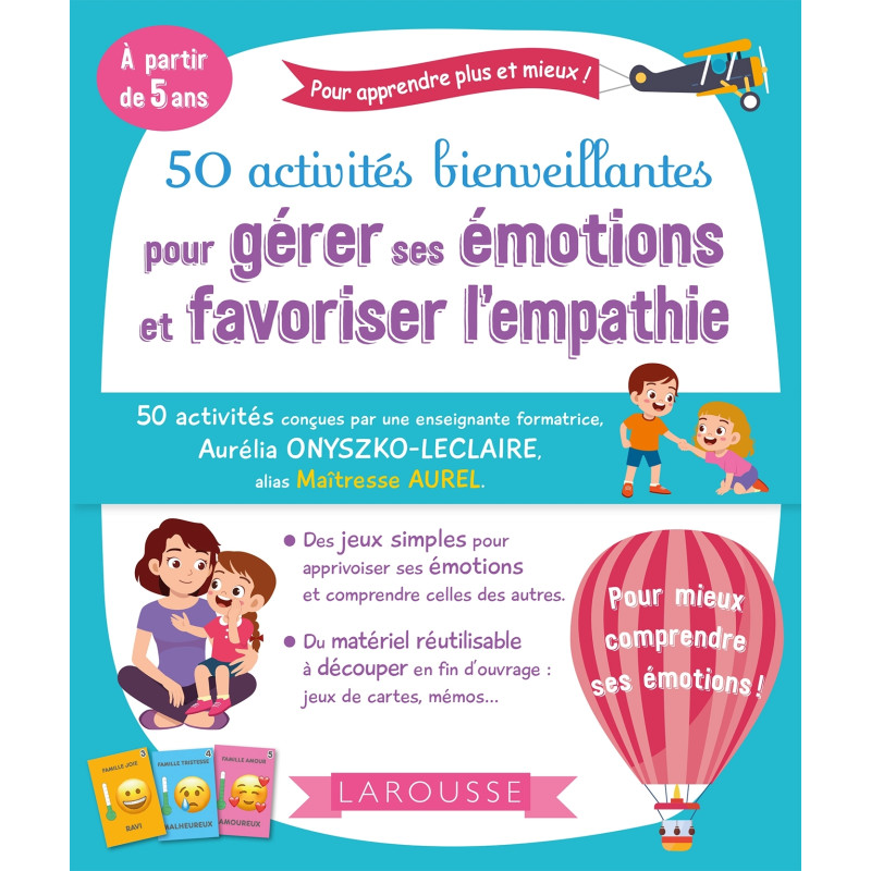 50 activités bienveillantes pour gérer ses émotions et favoriser l'...