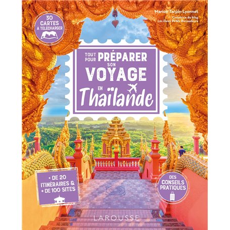Tout pour préparer son voyage en Thaïlande