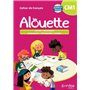 Alouette - Français CM1 - 2023 - Cahier - élève