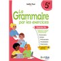 La Grammaire par les exercices - 5e itinéraire bis - 2024 - Cahier - élève