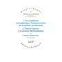 1. Les positions métaphysiques fondamentales de la pensée occidentale. 2. Pour s'exercer à la pensée philosophique.