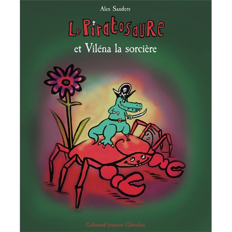 Le Piratosaure et Viléna la sorcière