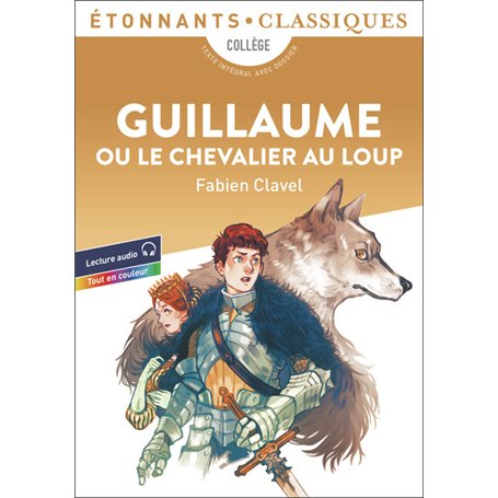 Guillaume ou le Chevalier au Loup