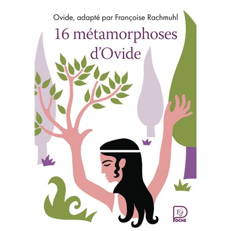 16 Métamorphoses d'Ovide