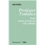 Protéger l'enfance