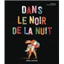 Dans le noir de la nuit